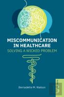 Miscommunication In Healthcare
