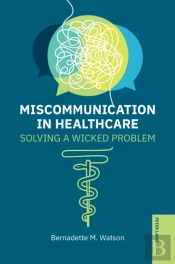 Miscommunication In Healthcare