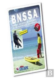 Mise A Jour 2023 Du Livre ''B.N.S.S.A. - Brevet National De Securite Et De Sauvetage Aquatique''