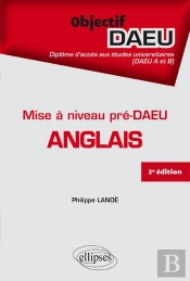 Mise À Niveau Pre-Daeu Anglais A Et B (2e Édition)