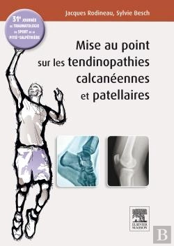 Bertrand.pt - Mise Au Point Sur Les Tendinopathies Rotuliennes Et Calcanéennes