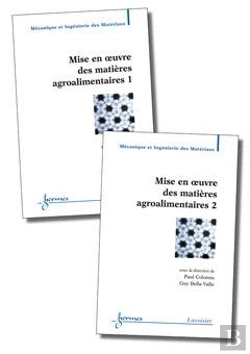 Bertrand.pt - Mise En Oeuvre Des Matieres Agroalimentaires Les 2 Volumes Traite Mim Serie Polymeres