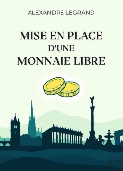 Bertrand.pt - Mise En Place D'Une Monnaie Libre