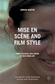 Mise En Scene And Film Style