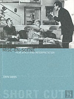 Bertrand.pt - Miseâ€“Enâ€“Scene Â€“ Film Style And Interpretation