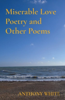 Bertrand.pt - Miserable Love Poetry And Other Poems