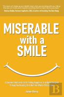 Miserable With A Smile