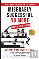 Miserably Successful No More