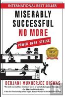 Miserably Successful No More
