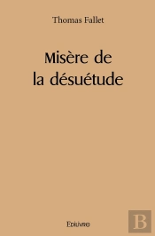 Misère De La Désuétude