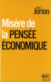Misere De La Pensee Economique