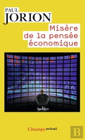 Misère De La Pensée Économique