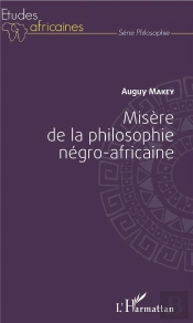 Misère De La Philosophie Négro-Africaine