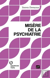 Misère De La Psychiatrie