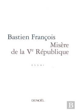 Bertrand.pt - Misère De La Ve République
