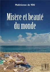 Misère Et Beauté Du Monde