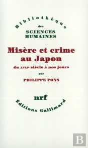 Misère Et Crime Au Japon Du Xviie Siècle À Nos Jours