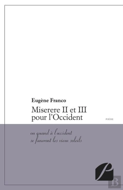Bertrand.pt - Miserere Ii Et Iii Pour L'Occident Ou Quand  A L'Occident Se Faneront Le Vieux Soleils