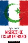 Misère(S) De L'Islam En France
