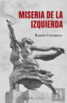 Miseria De La Izquierda