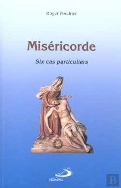 Bertrand.pt - Misericorde ; Six Cas Particuliers