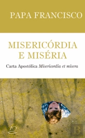 Misericórdia e Miséria