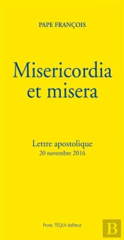 Misericordia Et Misera ; Lettre Apostolique (20 Novembre 2016)