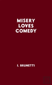 Misery Loves Comedy