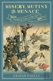 Misery, Mutiny And Menace