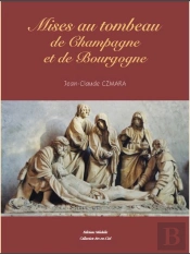 Mises Au Tombeau De Champagne Et De Bourgogne