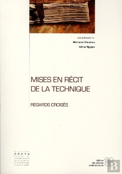 Bertrand.pt - Mises En Récits De La Technique ; Regards Croisés