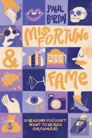 Misfortune And Fame