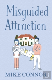 Misguided Attraction