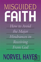 Misguided Faith