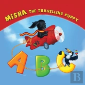Misha The Travelling Puppy Abc: Abc