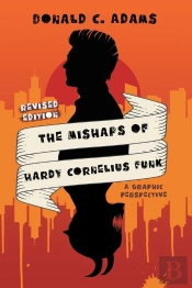 Mishaps Of Hardy Cornelius Funk