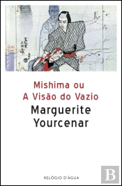 Mishima ou A Visão do Vazio