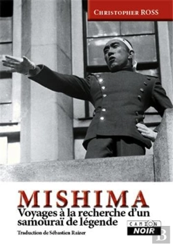Bertrand.pt - Mishima - Voyages A La Recherche D'Un Samourai De Legende