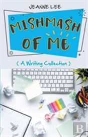 Mishmash Of Me