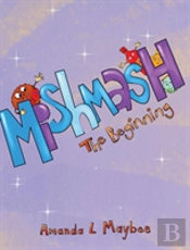 Mishmash...The Beginning