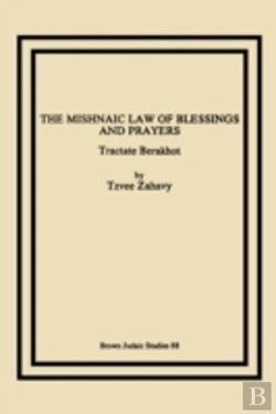 Bertrand.pt - Mishnaic Law Of Blessings And Prayers