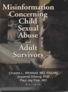 Misinformation Concerning Child Sexual Abuse And Adult Survivors