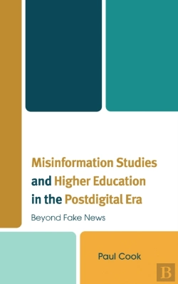 Bertrand.pt - Misinformation Studies And Higher Education In The Postdigital Era