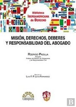 Bertrand.pt - Misión, Derechos, Deberes Y Responsabilidades Del Abogado