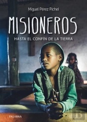 Misioneros, Hasta El Confín De La Tierra