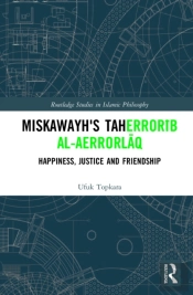 Miskawayh'S Tahdib Al-Ahlaq