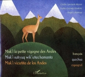 Misk'I La Petite Vigogne Des Andes ; Misk'I Sutiyuq Wik'Unachamanta ; Misk'I Vicunita De Los Andes