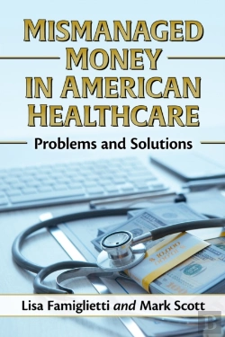 Bertrand.pt - Mismanaged Money In American Healthcare