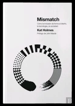 Bertrand.pt - Mismatch Como La Inclusion Da Forma Al Diseño,La Tecnologia