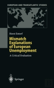 Mismatch Explanations Of European Unemployment